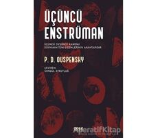 Üçüncü Enstrüman - P. D. Ouspensky - Gece Kitaplığı