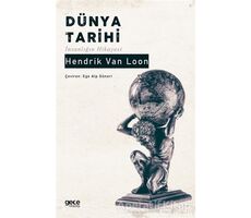 Dünya Tarihi - Hendrik Van Loon - Gece Kitaplığı