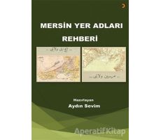 Mersin Yer Adları Rehberi - Aydın Sevim - Cinius Yayınları