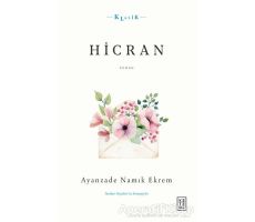 Hicran - Ayanzade Namık Ekrem - Ketebe Yayınları