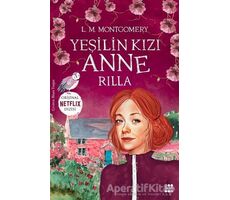 Yeşilin Kızı Anne 8 - Rilla - L. M. Montgomery - Dokuz Yayınları