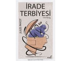 İrade Terbiyesi - Jules Payot - İndigo Kitap