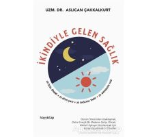 İkindiyle Gelen Sağlık - Aslıcan Çakkalkurt - Hayykitap