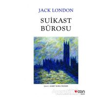 Suikast Bürosu - Jack London - Can Yayınları