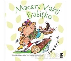 Macera Vakti Babişko - Dave Hackett - Bilgi Yayınevi