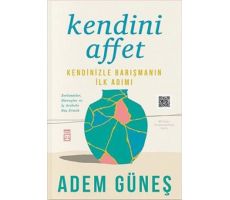 Kendini Affet - Adem Güneş - Timaş Yayınları