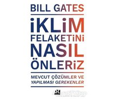 İklim Felaketini Nasıl Önleriz - Bill Gates - Doğan Kitap