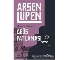 Obüs Patlaması - Arsen Lüpen - Maurice Leblanc - Yediveren Yayınları