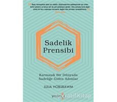 Sadelik Prensibi - Julia Hobsbawm - Yakamoz Yayınevi