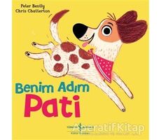 Benim Adım Pati - Peter Bently - İş Bankası Kültür Yayınları