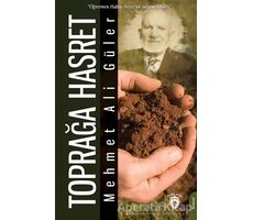 Toprağa Hasret - Mehmet Ali Güler - Dorlion Yayınları