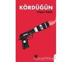 Kördüğün - Alper Salih - Dorlion Yayınları