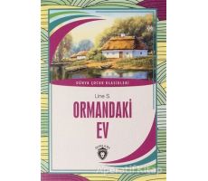 Ormandaki Ev - Line S. - Dorlion Yayınları