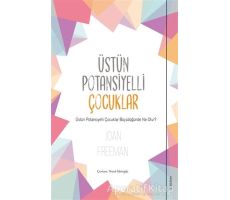 Üstün Potansiyelli Çocuklar - Joan Freeman - Sola Unitas