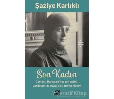 Son Kadın - Şaziye Karlıklı - Doğan Kitap