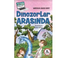 Dinozorlar Arasında - Mustafa Hakkı Kurt - Epsilon Yayınevi