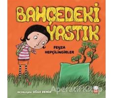 Bahçedeki Yastık - Feyza Hepçilingirler - Kırmızı Kedi Çocuk