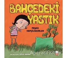 Bahçedeki Yastık - Feyza Hepçilingirler - Kırmızı Kedi Çocuk