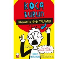 Dünyanın En Büyük Yalancısı - Koca Burun - Barry Hutchison - Kırmızı Kedi Çocuk