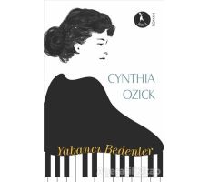 Yabancı Bedenler - Cynthia Ozick - Nebula Kitap