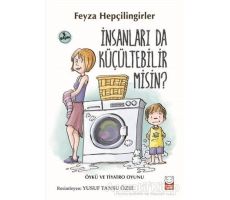 İnsanları da Küçültebilir Misin? - Feyza Hepçilingirler - Kırmızı Kedi Çocuk