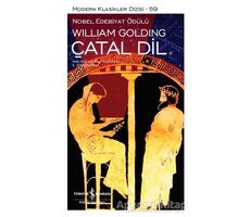 Çatal Dil (Şömizli) - Sir William Gerald Golding - İş Bankası Kültür Yayınları