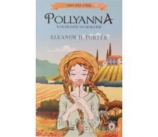 Pollyanna - Eleanor H. Porter - Dorlion Yayınları