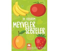 Meyveler Sebzeler - İlk Sözlüğüm - Kolektif - Eksik Parça Yayınları