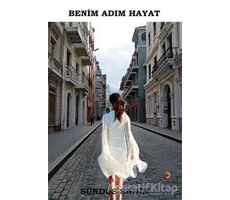 Benim Adım Hayat - Sündüs Şahin - Cinius Yayınları