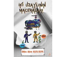 İki Uzaylının Maceraları - Utku Akın Kızıltepe - Cinius Yayınları
