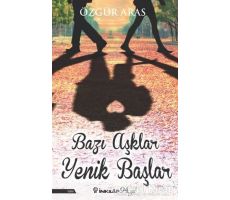 Bazı Aşklar Yenik Başlar - Özgür Aras - İnkılap Kitabevi
