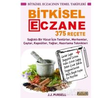 Bitkisel Eczane - 375 Reçete - J.J. Pursell - Platform Yayınları