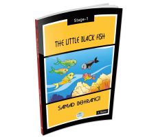 The Little Black Fish - Samad Bahrangi (Stage-1) Maviçatı Yayınları
