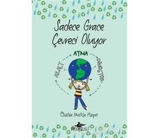 Sadece Grace Çevreci Oluyor 4. Kitap - Charıse Merıcle Harper - Pegasus Yayınları