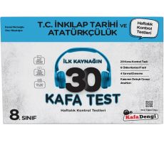 Kafadengi 8. Sınıf T.C İnkılap Tarihi ve Atatürkçülük İlk Kaynağın 30 Kafa Test