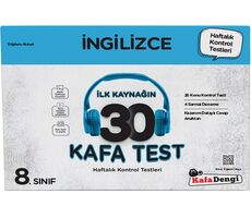 Kafadengi 8. Sınıf İngilizce İlk Kaynağın 30 Kafa Test