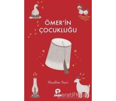 Ömerin Çocukluğu - Muallim Naci - Turkuvaz Çocuk