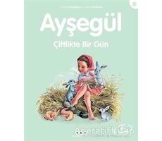 Ayşegül Çiftlikte Bir Gün - Gilbert Delahaye - Yapı Kredi Yayınları