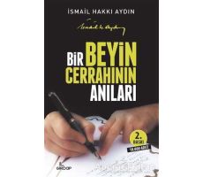 Bir Beyin Cerrahının Anıları - İsmail Hakkı Aydın - Girdap Kitap