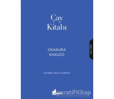 Çay Kitabı - Okakura Kakuzo - Çınar Yayınları