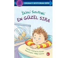 İkinci Sınıftaki En Güzel Sıra - Katharine Kenah - Beyaz Balina Yayınları