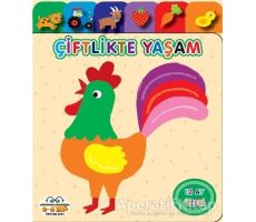 Çiftlikte Yaşam - Yavru Ördek Serisi - Muhammet Cüneyt Özcan - 0-6 Yaş Yayınları