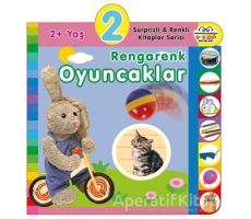 2+ Yaş Rengarenk Oyuncaklar - Kolektif - 0-6 Yaş Yayınları