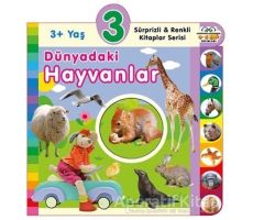 3+ Yaş Dünyadaki Hayvanlar - Kolektif - 0-6 Yaş Yayınları