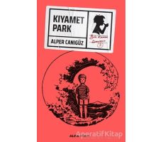 Kıyamet Park - Alper Canıgüz - Alfa Yayınları