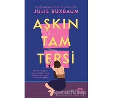 Aşkın Tam Tersi - Julie Buxbaum - Yabancı Yayınları