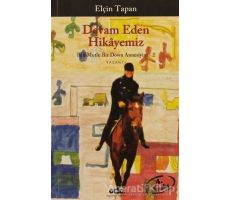 Devam Eden Hikayemiz - Elçin Tapan - Yapı Kredi Yayınları