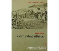 Vatan Yahut Silistre - Namık Kemal - Akçağ Yayınları