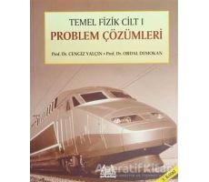 Temel Fizik Cilt 1 Problem Çözümleri - Cengiz Yalçın - Arkadaş Yayınları