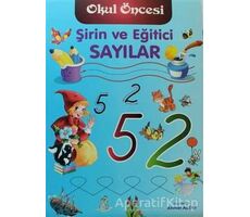 Şirin ve Eğitici Sayılar - Ahmet Altay - Parıltı Yayınları